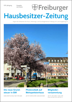 Freiburger Hausbesitzermagazin 04.2025 Freiburger Hausbesitzermagazin 04.2025